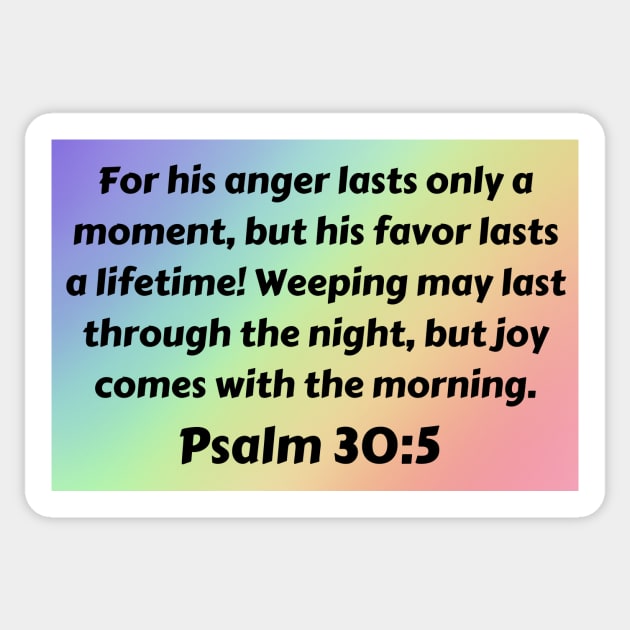 Bible Verse Psalm 30:5 Sticker by Prayingwarrior